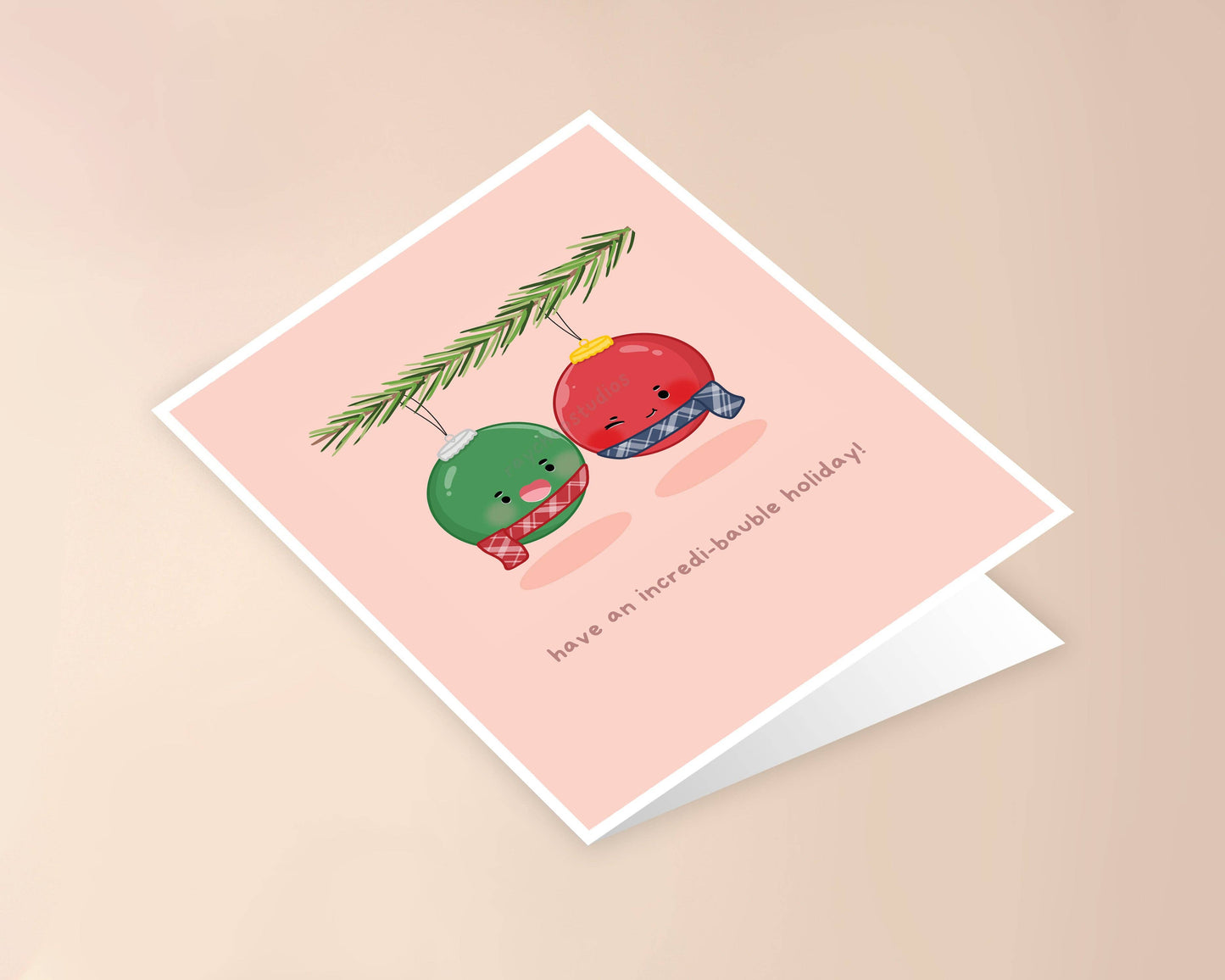 Have an Incredi-bauble Holiday Christmas Card
