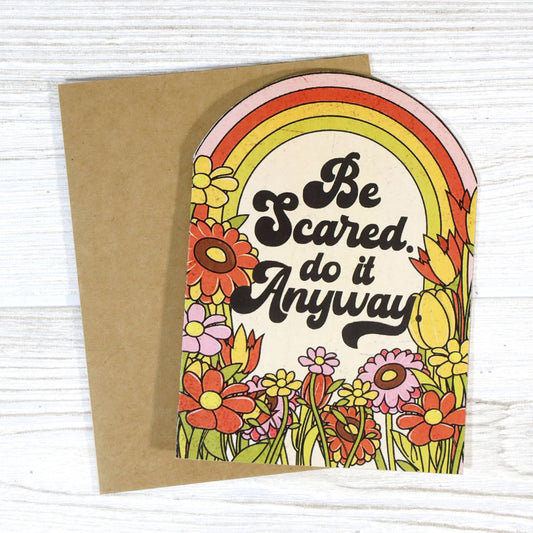 Be Scared. Do It Anyway. - Retro Encouragement Card