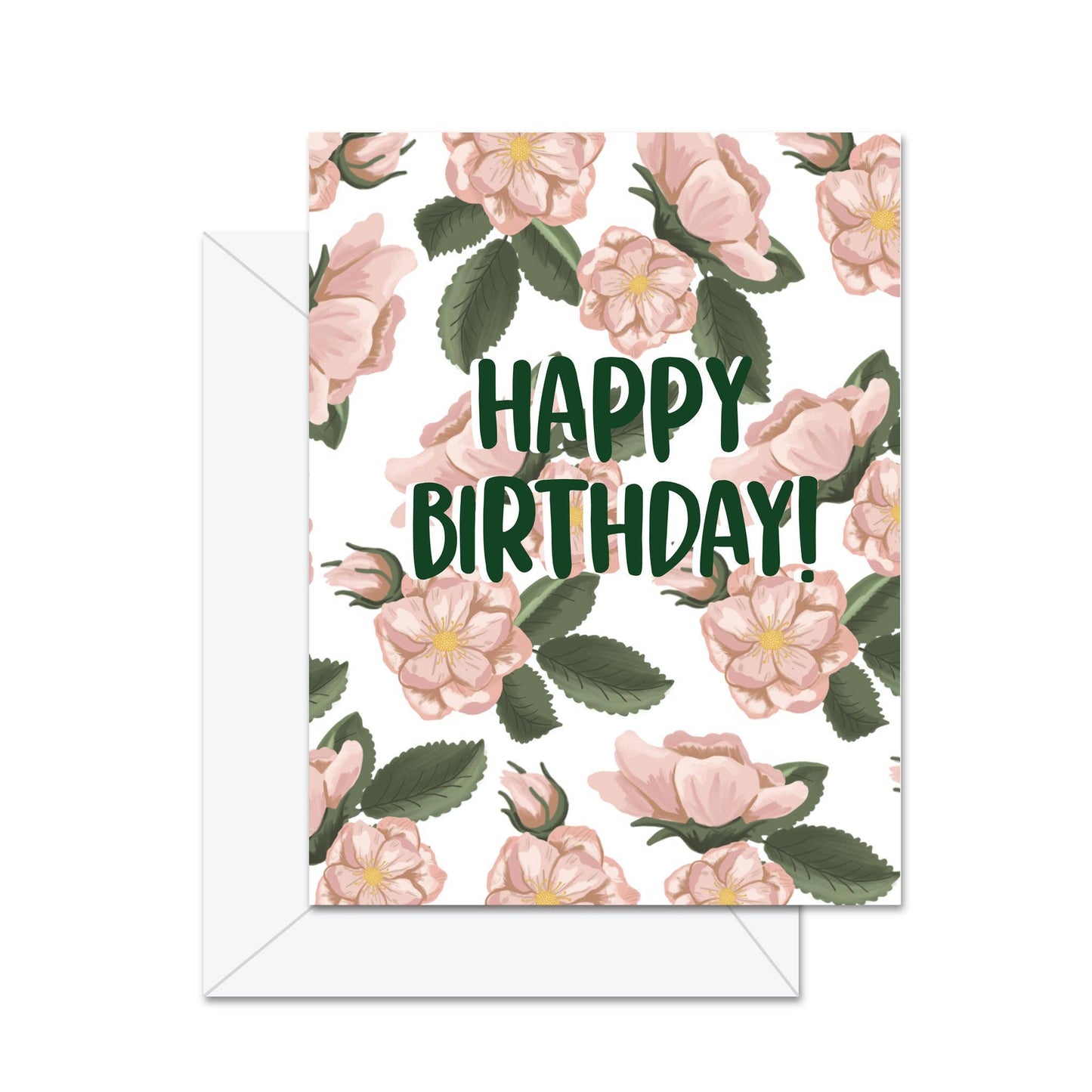 Happy Birthday! (Wildrose) - Greeting Card
