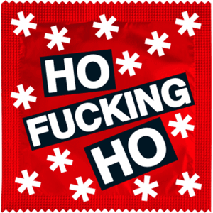 Christmas : Ho Fucking Ho