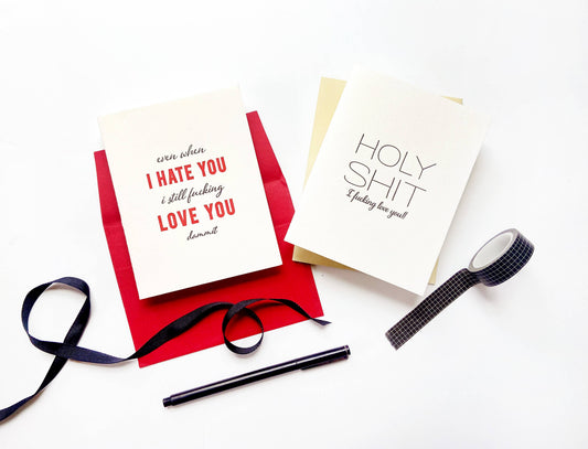 Holy Shit I Fucking Love You - Letterpress Love Anniversary Valentine Card