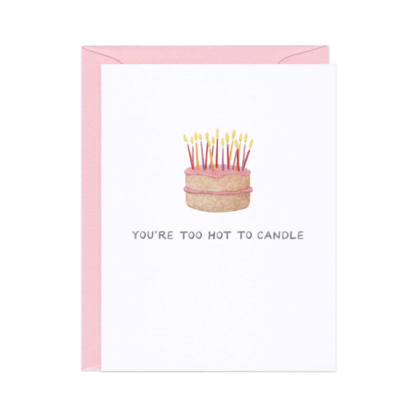 Too Hot To Candle - Cake Pun Birthday Card