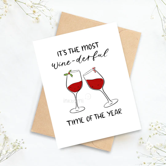 It's the Most Wine-derful Time of the Year Greeting Card