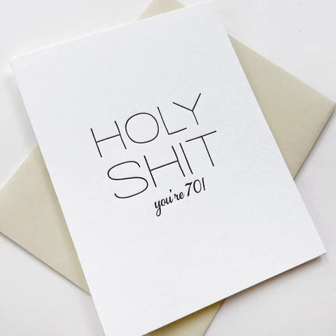 Holy Shit You're 70! Card