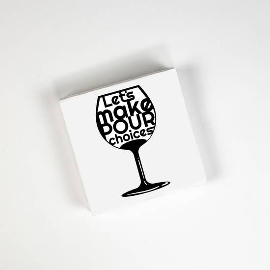 Let's Make Pour Choices Cocktail Napkin