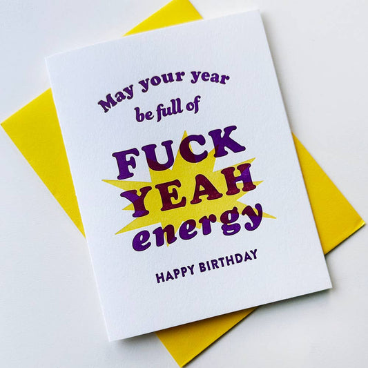 Fuck Yeah Birthday - Letterpress Birthday Greeting Card