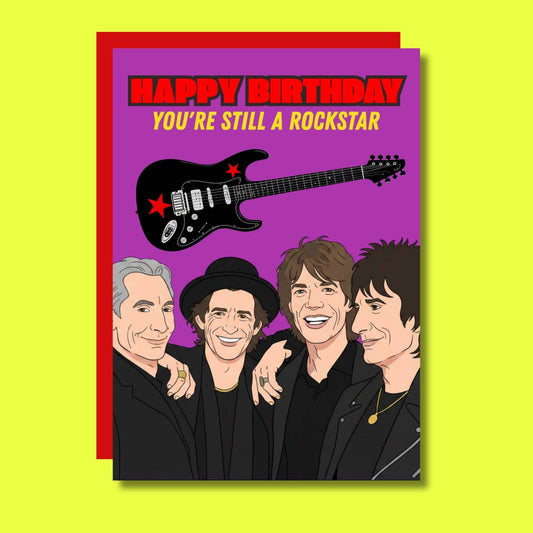 Happy Birthday You're Still A Rockstar Funny Birthday Card