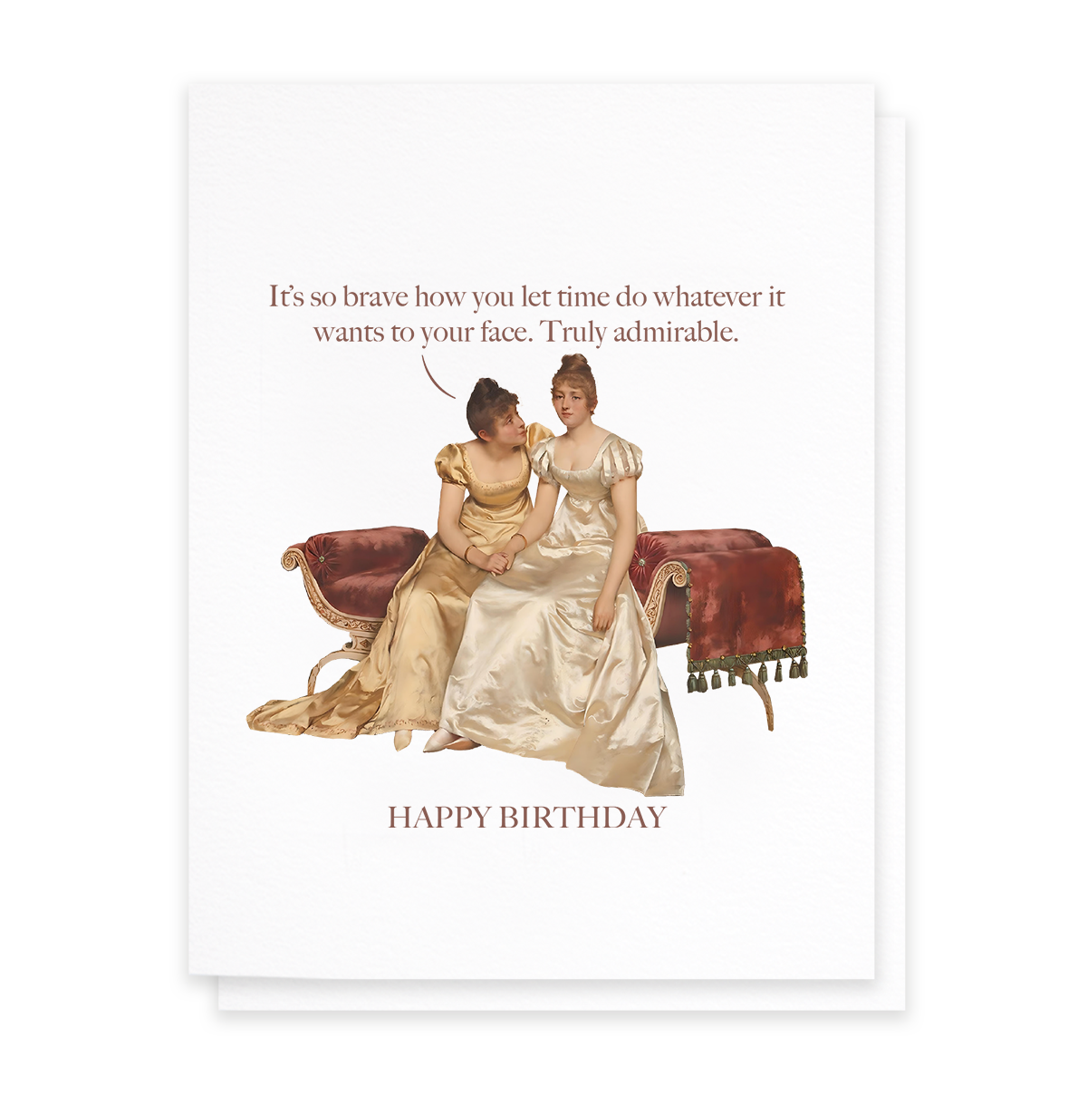 Truly Admirable, Funny Birthday Greeting Card