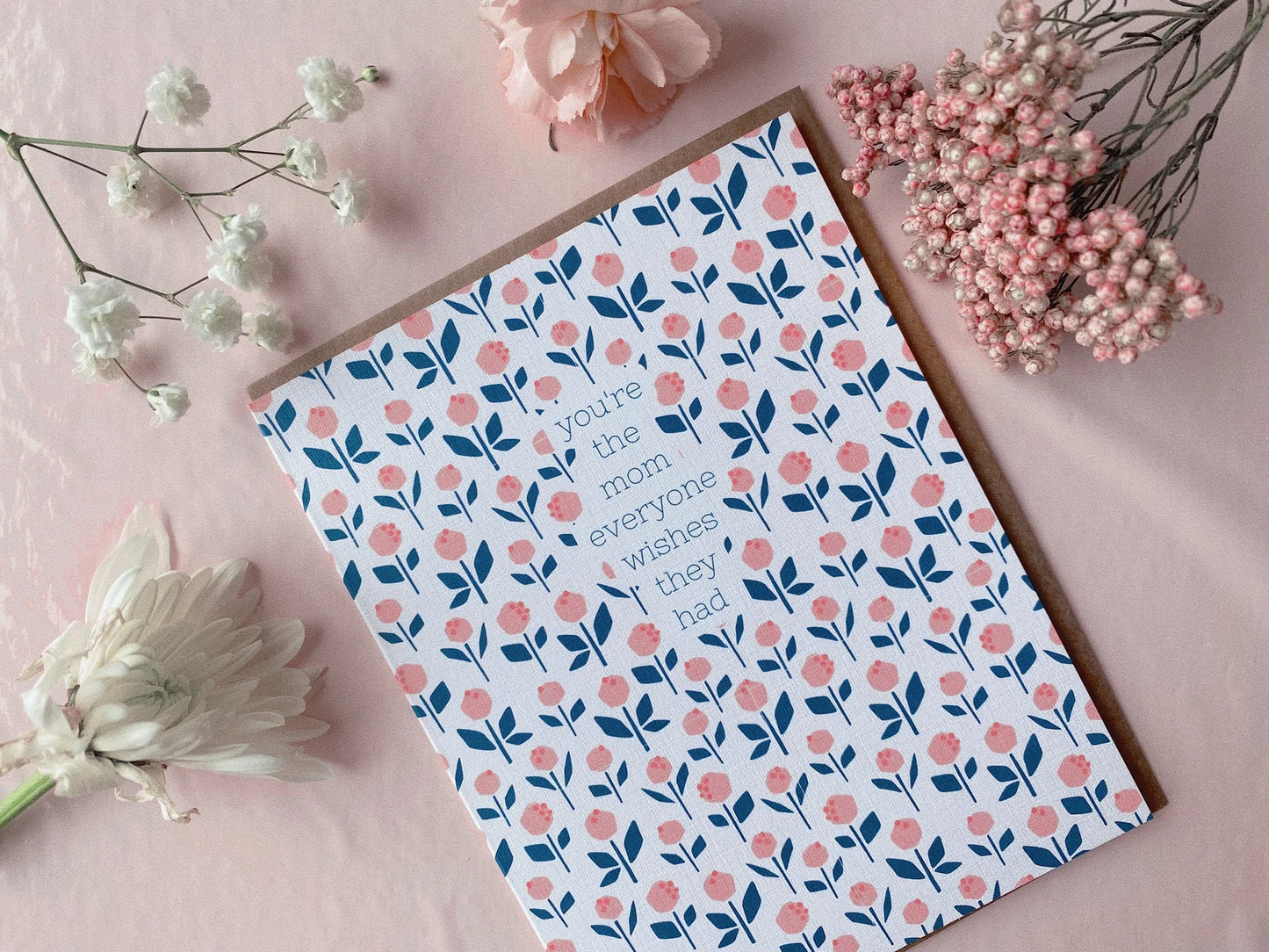 You're The Mom Everyone Wishes They Had Peony Card