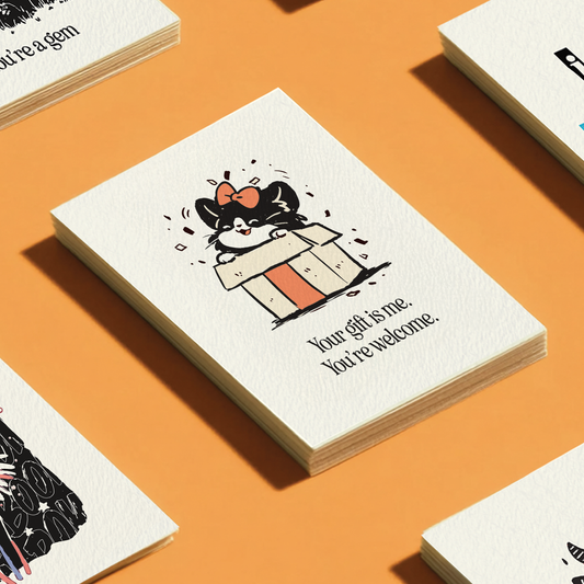 Snarky 'Your Gift is Me' Card - A2 Everyday Greeting Card
