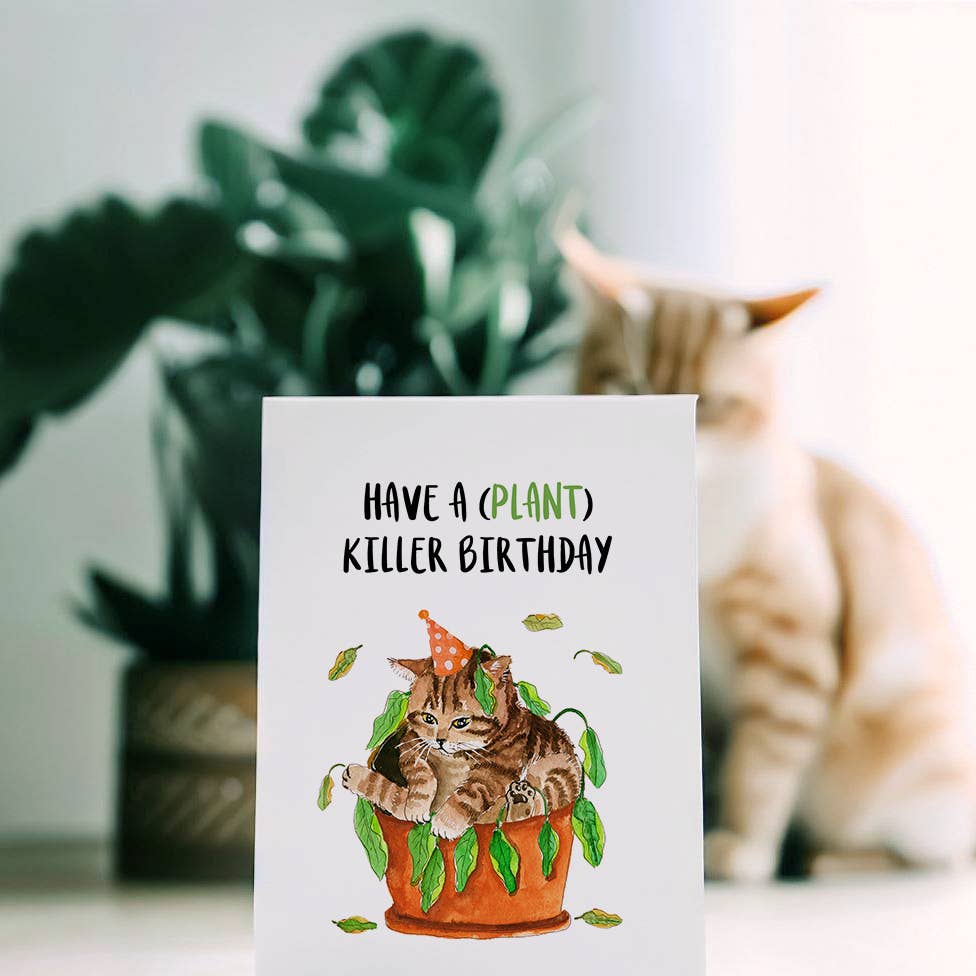 Plant Killer Party - Funny Birthday Card
