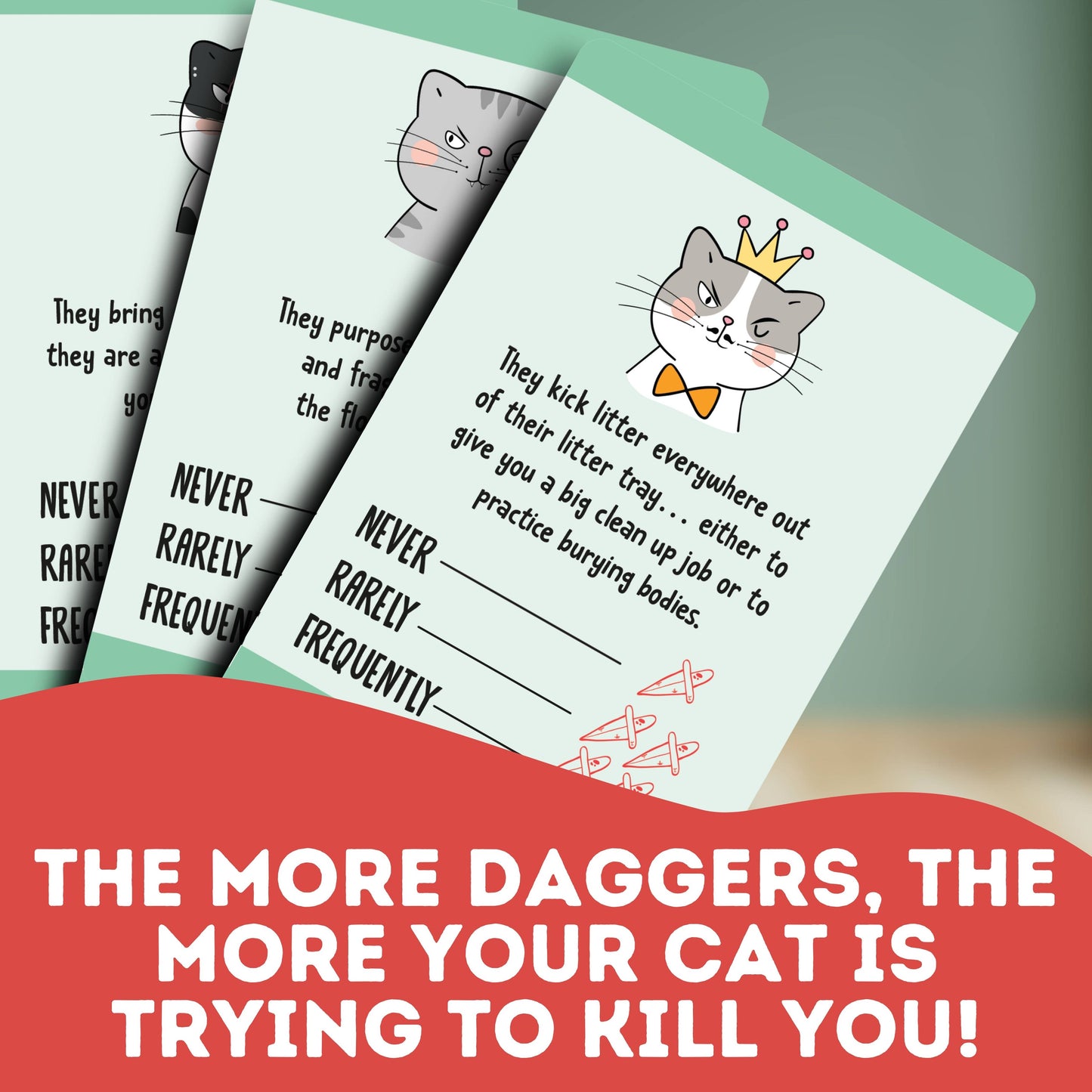 BESTSELLER - Is Your Cat is Trying to Kill You Card Game