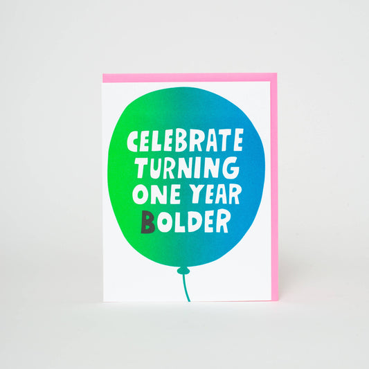 Birthday Balloon 1 Year Bolder Letterpress Greeting Card by Ashkahn