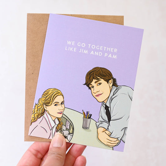 We Go Together Like Jim & Pam Pop Culture Card