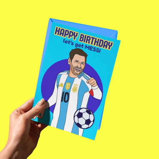 Happy Birthday Let's Get Messi Soccer Greeting Card