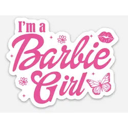 I Am A Barbie Girl Sticker - Front & Company: Gift Store