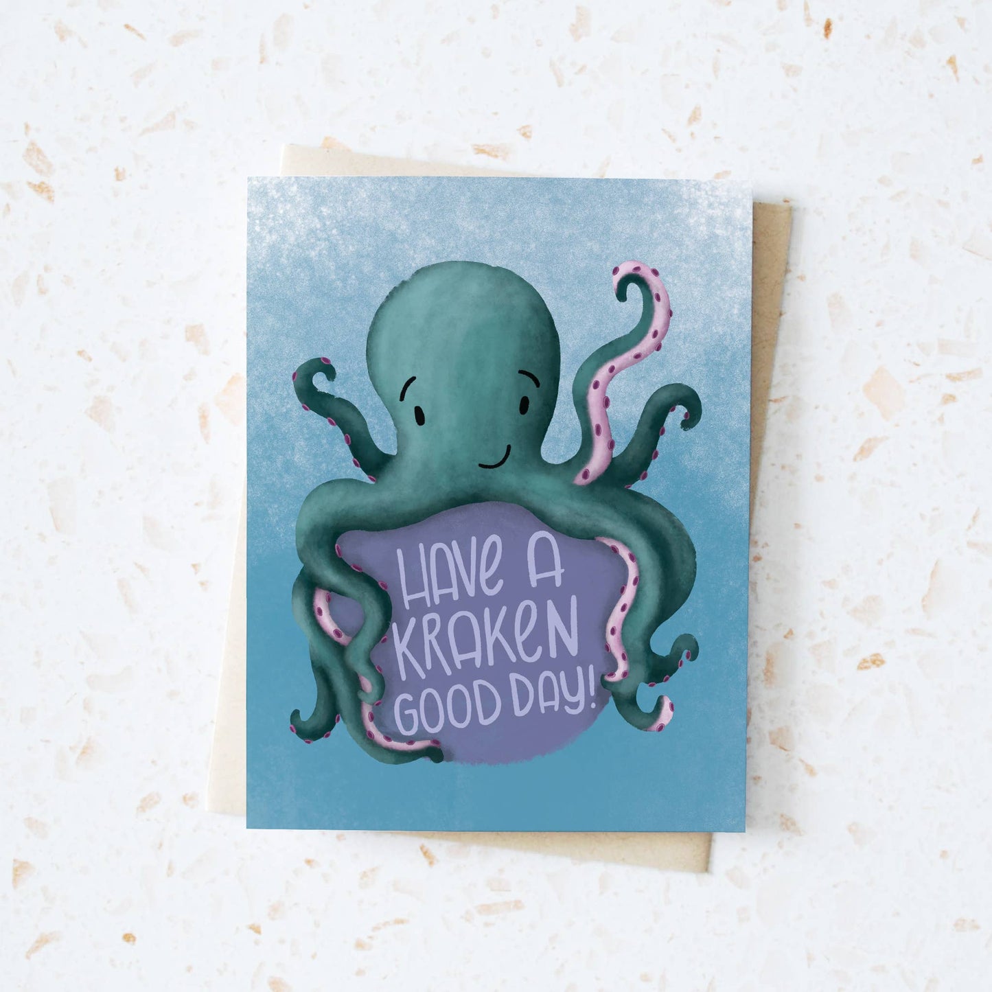 Have a Kraken Good Day Greeting Card
