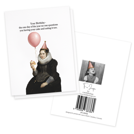 Have Your Cake & Eat It Too, Funny Birthday Greeting Card