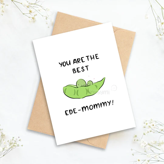 You Are The Best Ede- Mommy Greeting
