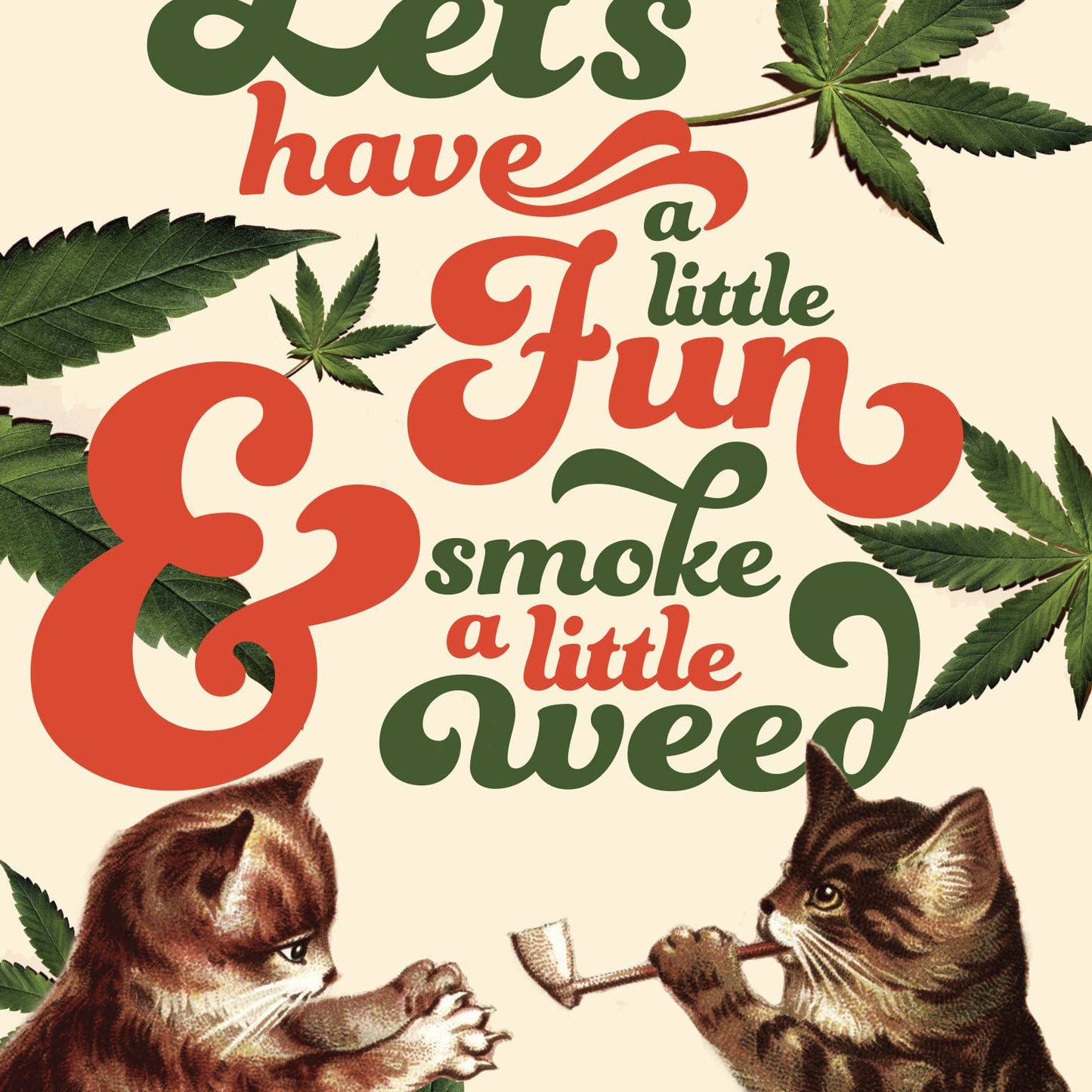 CATS AND WEED