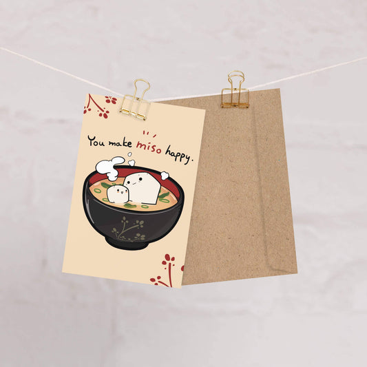 You Make Miso Happy | Funny Miso Soup Asian Greeting Card for Love or Birthdays