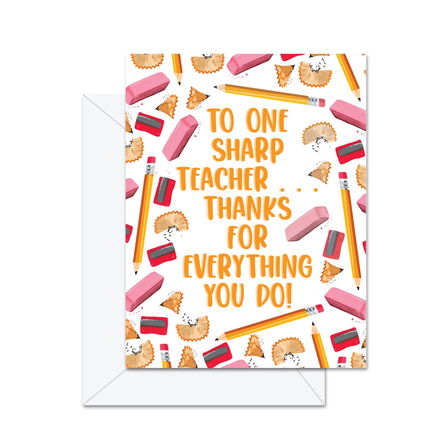 To One Sharp Teacher . . . - Greeting Card