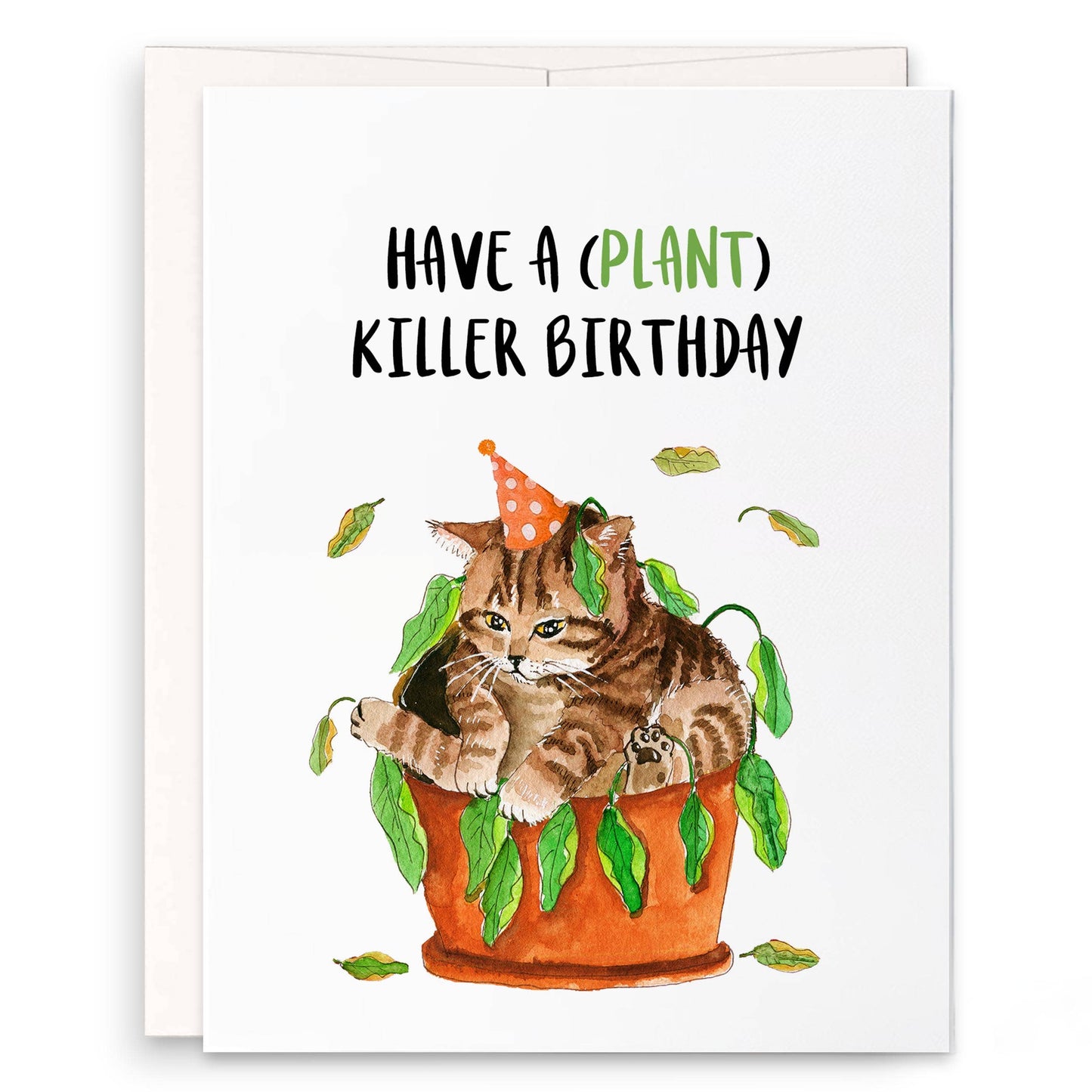Plant Killer Party - Funny Birthday Card