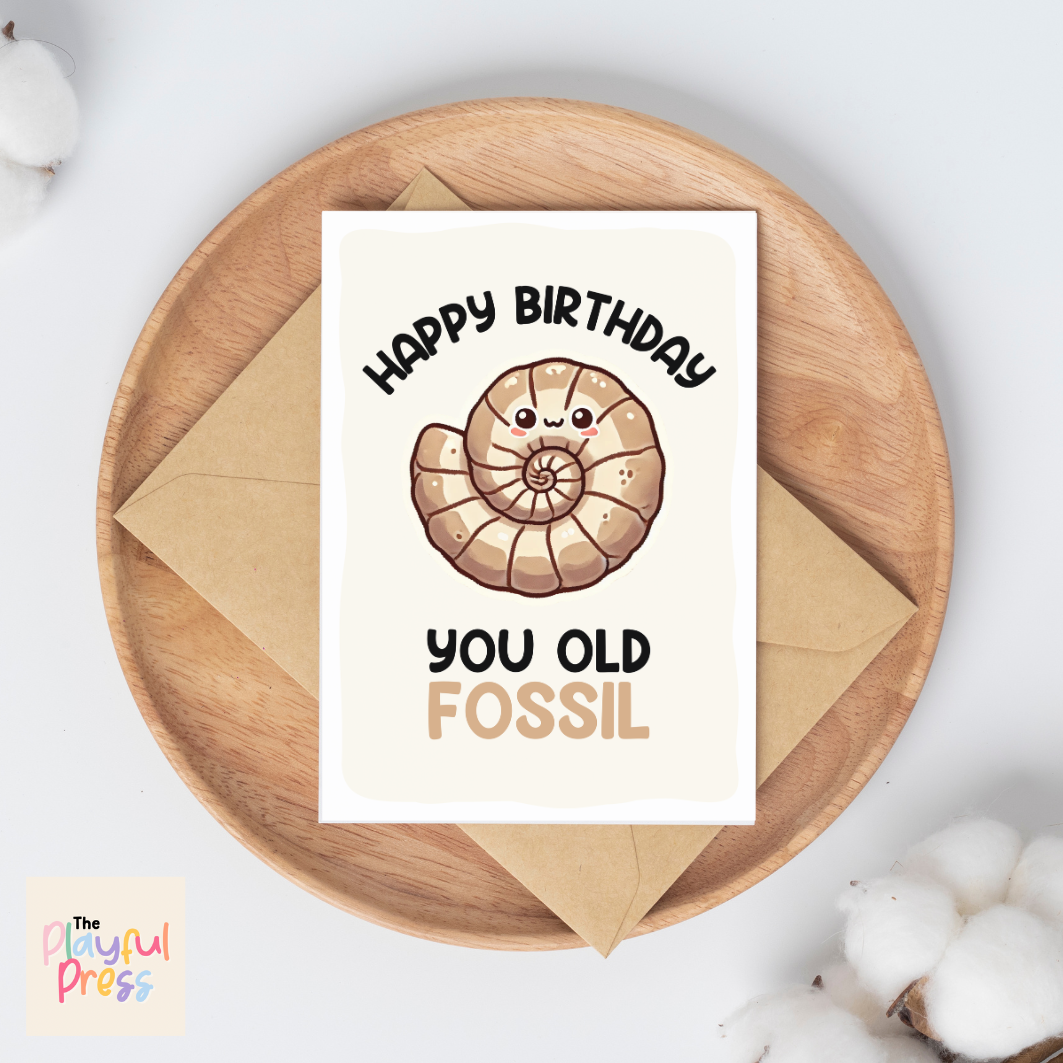 Happy Birthday Old Fossil Greeting Card