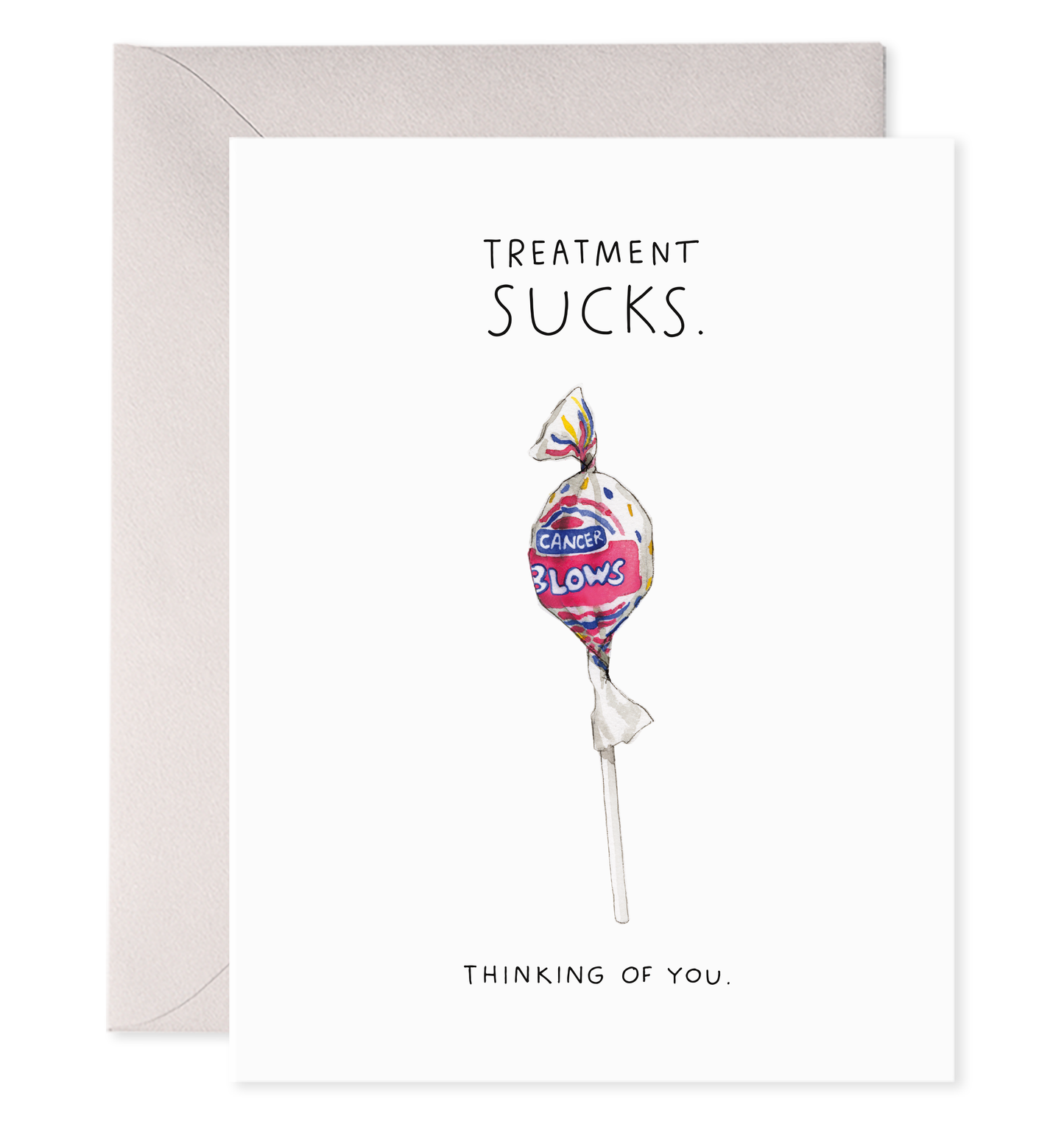 Treatment Sucks |Thinking of you Greeting Card