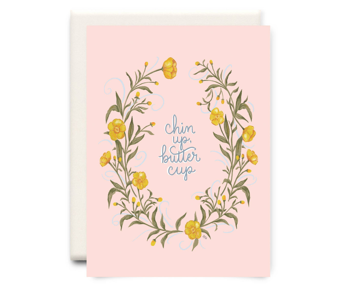 Chin Up Buttercup | Encouragement Greeting Card