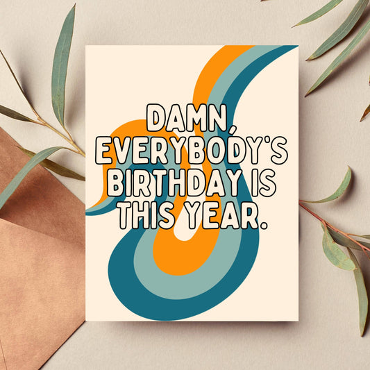 Sarcastic Birthday Card for Friend