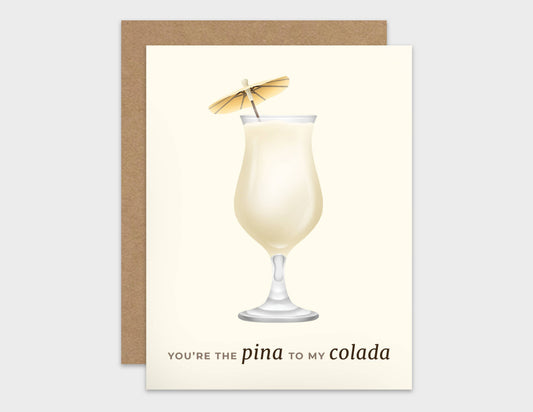 You're The Pina To My Colada Pun Appreciation Card