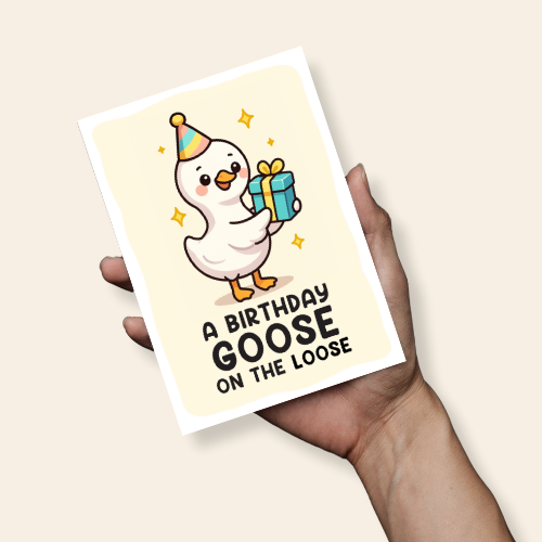 A Birthday Goose on the Loose Greeting Card