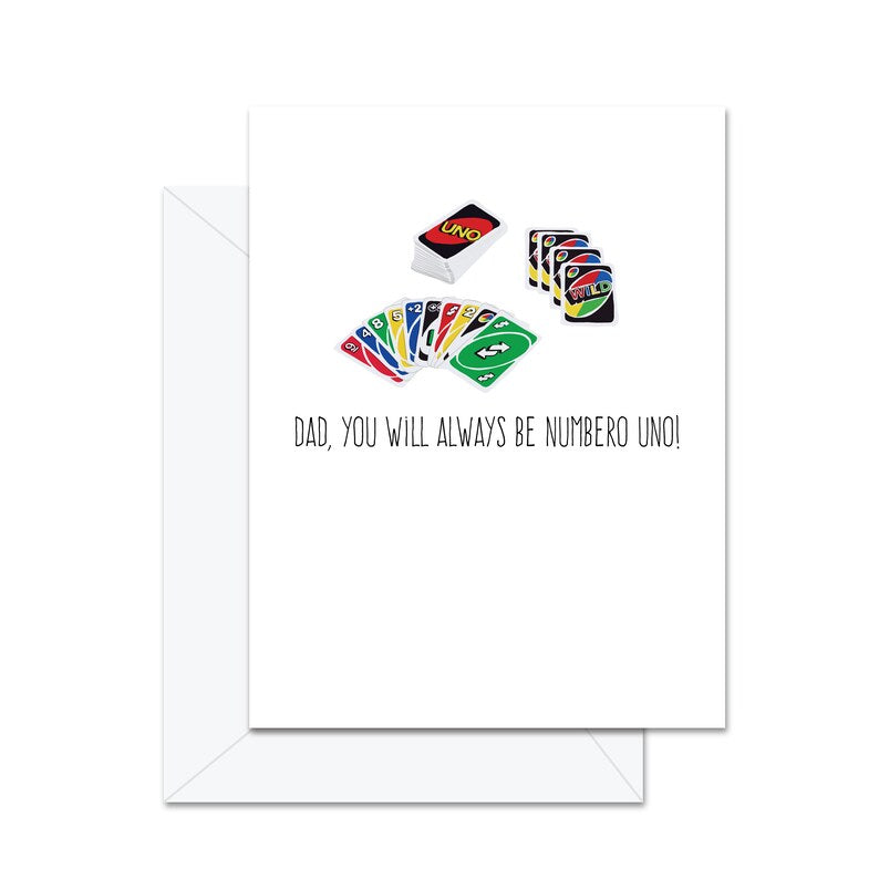 Dad, You Will Always Be Numbero Uno