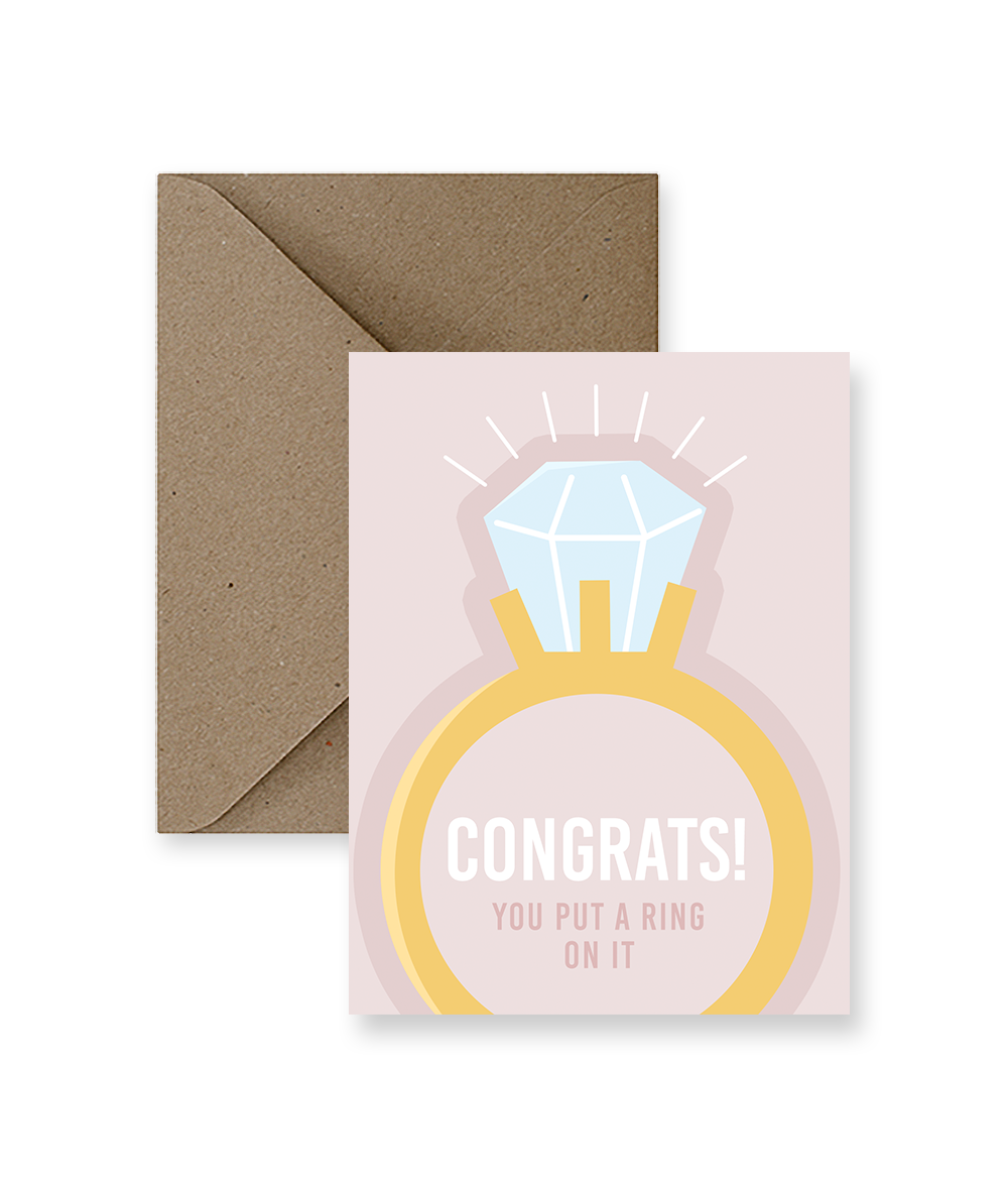 Congrats! You Put A Ring On It
