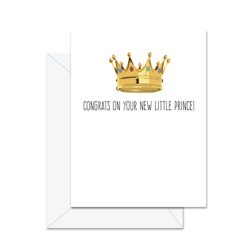 Congrats On Your New Little Prince!- Greeting Card - Front & Company: Gift Store