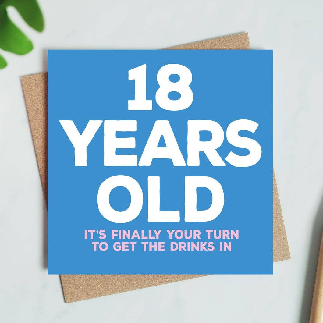18 Years Old Card - Funny Birthday Card