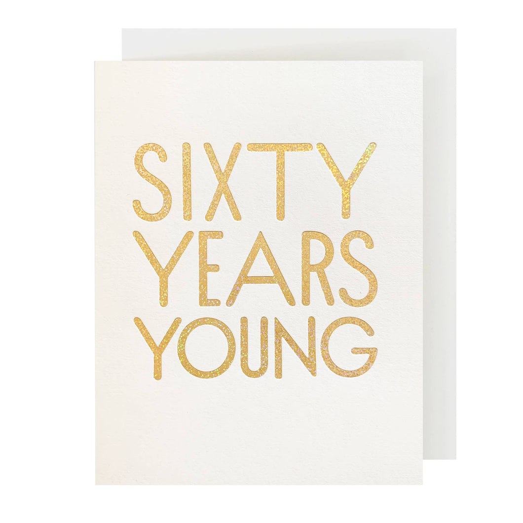 60 Years Young Birthday Card