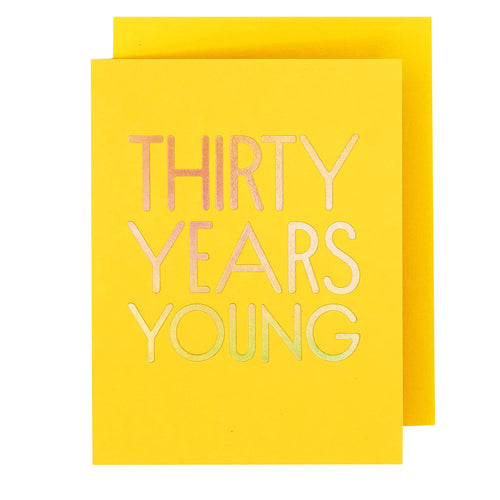 30 Years Young Birthday Card - Front & Company: Gift Store