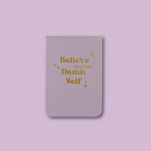 Believe In Your Damn Self Leatherette Pocket Journal - Front & Company: Gift Store