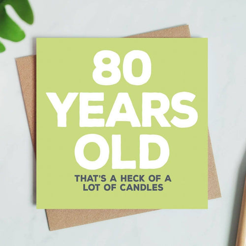 80 Years Old Card - Funny Birthday Card - Front & Company: Gift Store