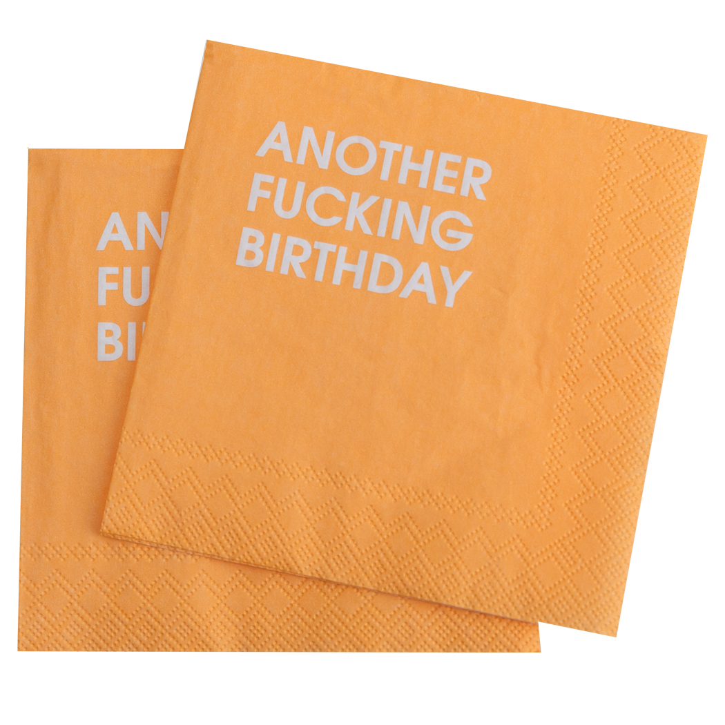 Another Fucking Birthday - Orange Cocktail Napkins
