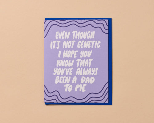 Not Genetic Father's Day Card - Father Figure - Front & Company: Gift Store