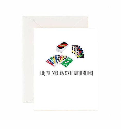Dad, You Will Always Be Numbero Uno - Greeting Card - Front & Company: Gift Store