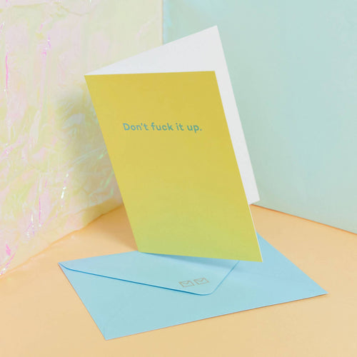 Don't Fuck it Up. congratulations / new job card - Front & Company: Gift Store