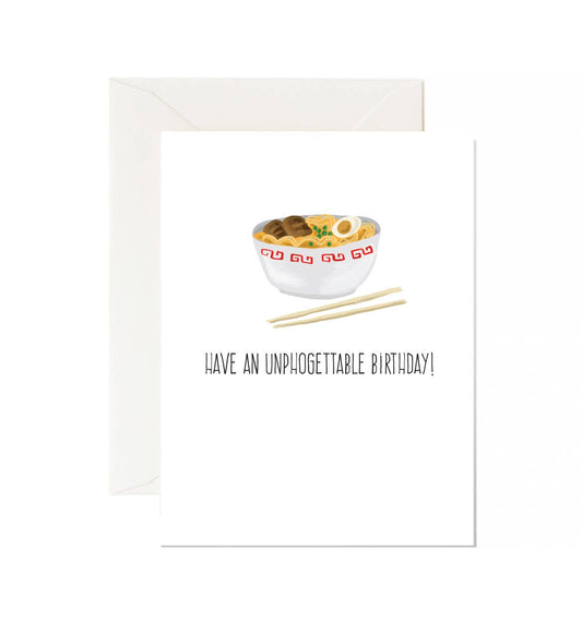 Have An Unphogettable Birthday - Greeting Card