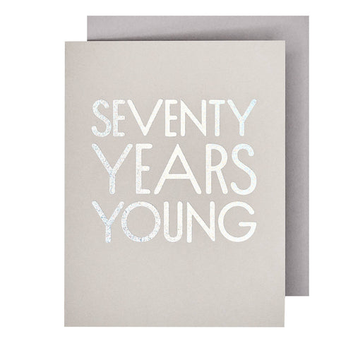 70 Years Young Birthday Card - Front & Company: Gift Store