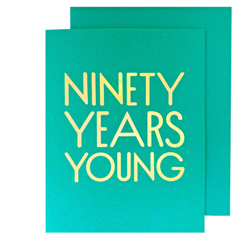 90 Years Young Birthday Card - Front & Company: Gift Store