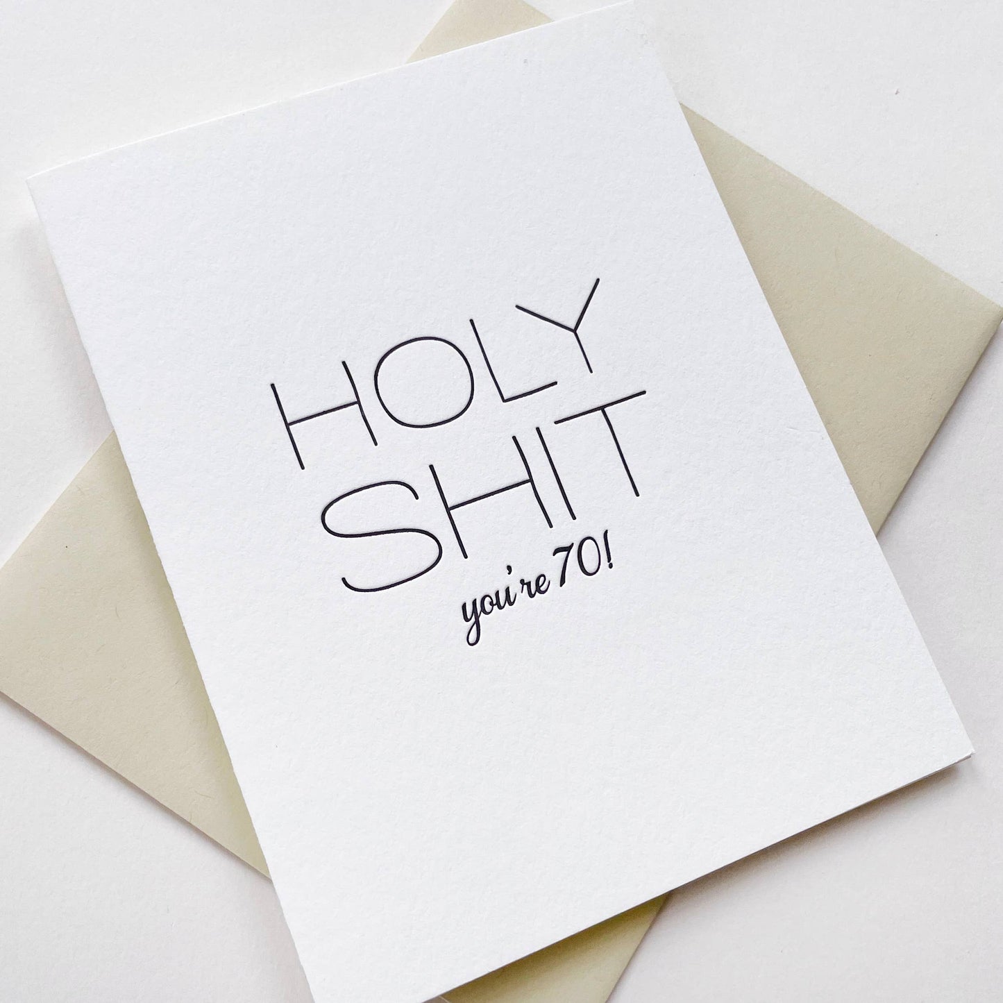 Holy Shit 70 - Letterpress Birthday Greeting Card