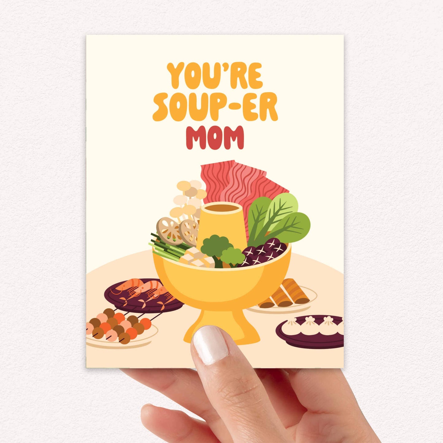 Hot Pot Mother's Day Card | Asian Comfort Food Soup Pun
